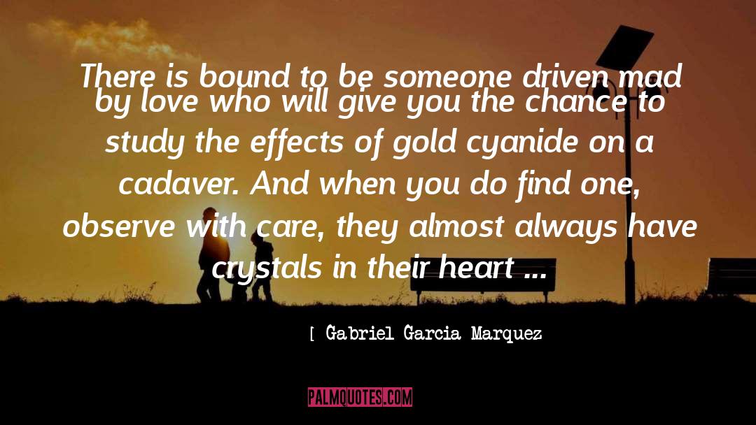 Crystals quotes by Gabriel Garcia Marquez