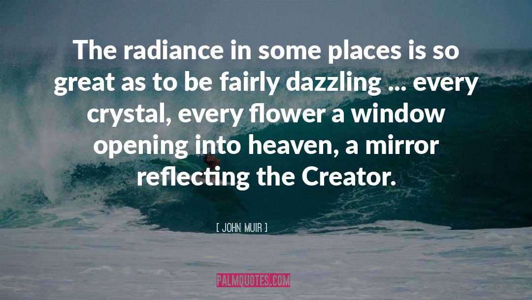 Crystals quotes by John Muir