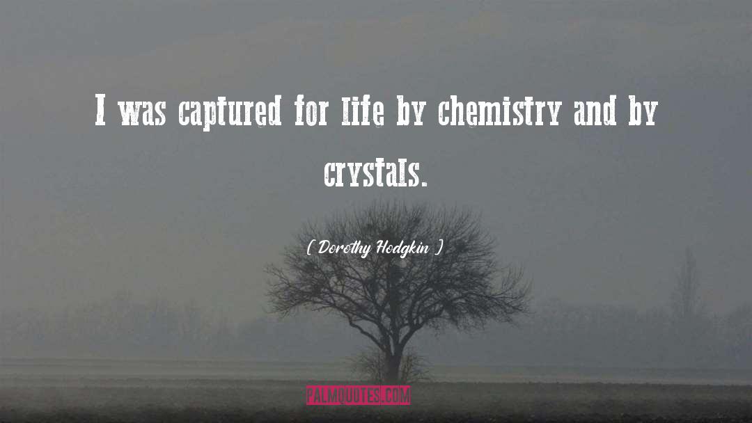 Crystals quotes by Dorothy Hodgkin