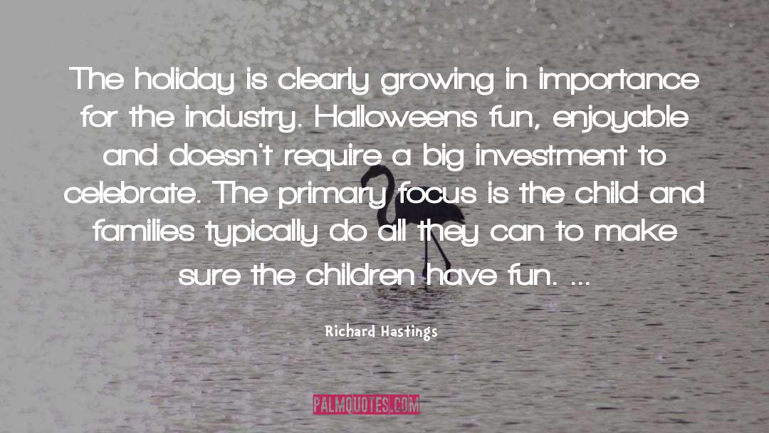 Csaky Families quotes by Richard Hastings