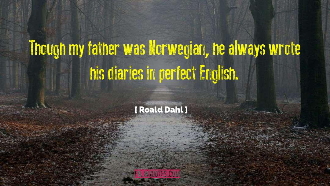 Cuartel In English quotes by Roald Dahl