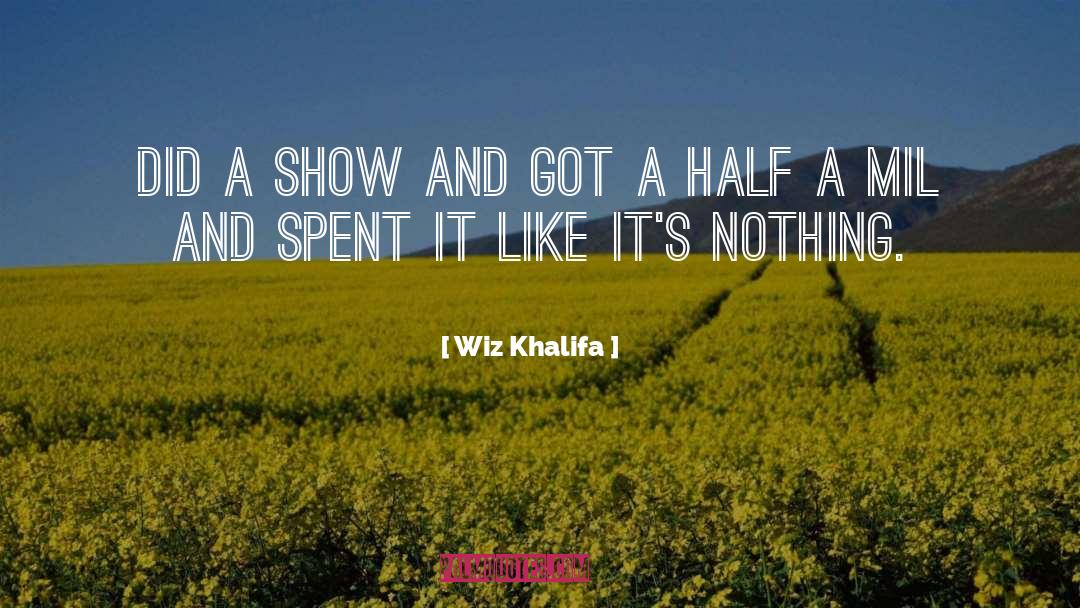 Cuatrocientos Mil quotes by Wiz Khalifa