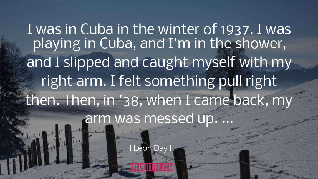 Cuba quotes by Leon Day