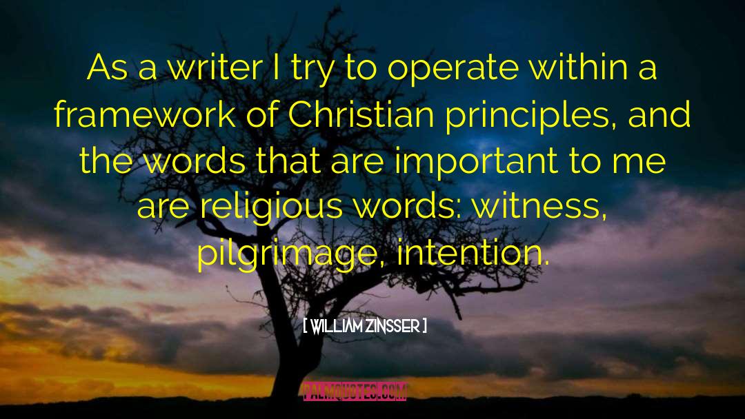 Cuban Christian Writer quotes by William Zinsser