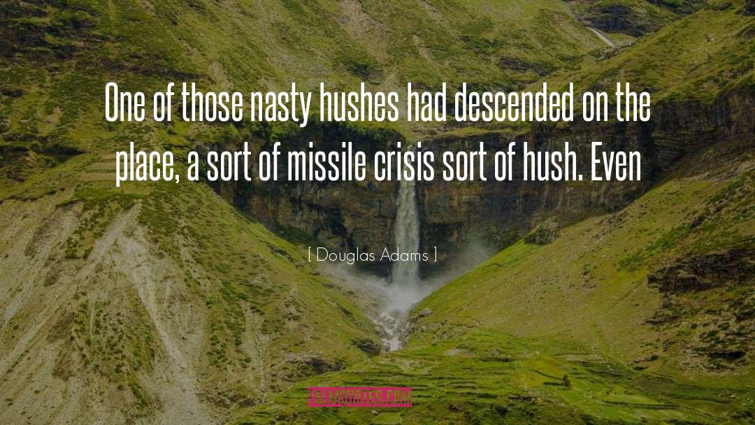 Cuban Missile Crisis quotes by Douglas Adams