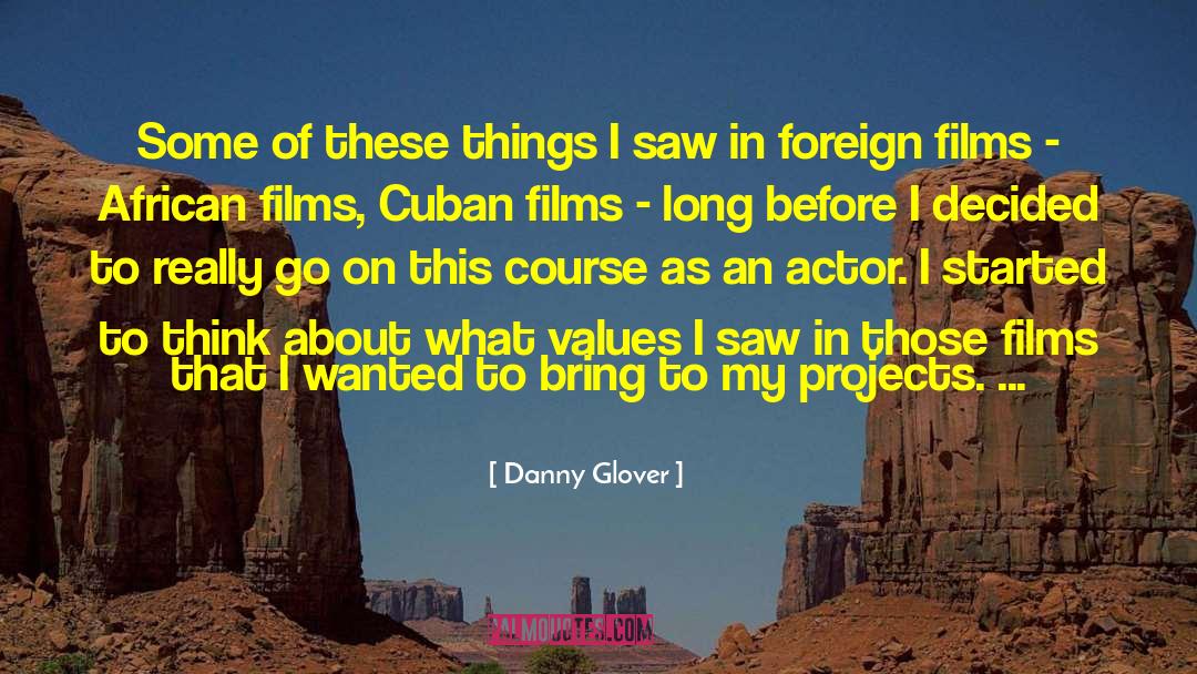 Cuban quotes by Danny Glover