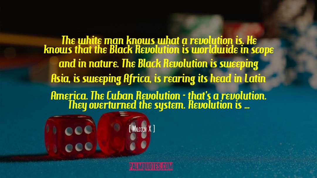 Cuban Revolution quotes by Malcolm X