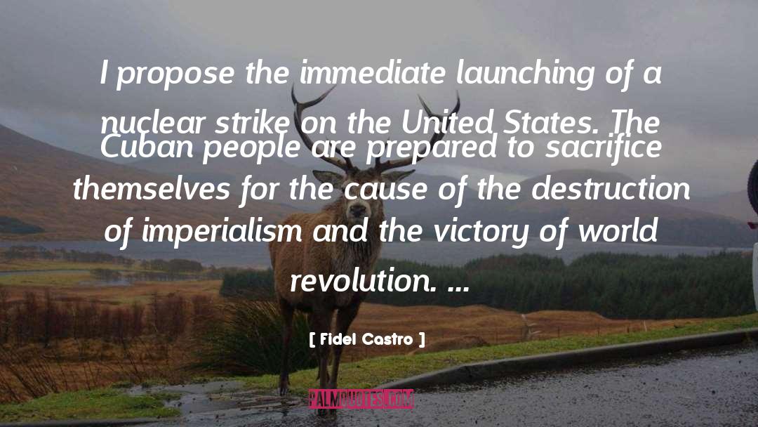 Cuban Revolution quotes by Fidel Castro