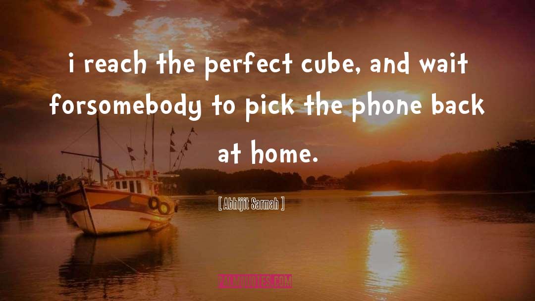 Cube quotes by Abhijit Sarmah