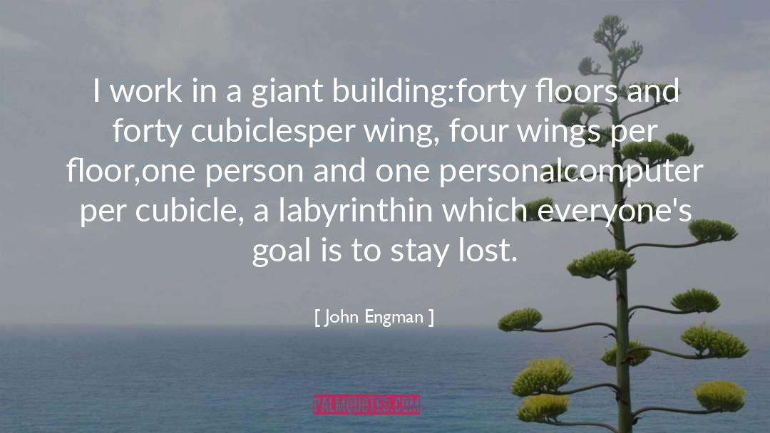 Cubicles quotes by John Engman
