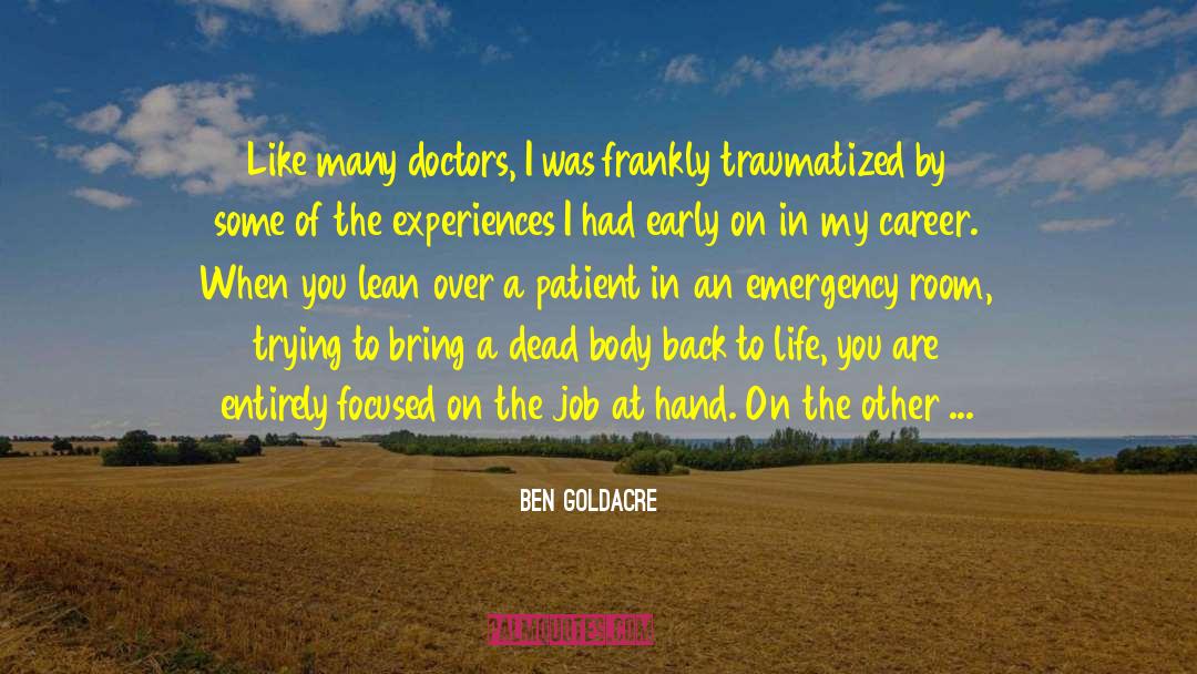 Cubicles quotes by Ben Goldacre