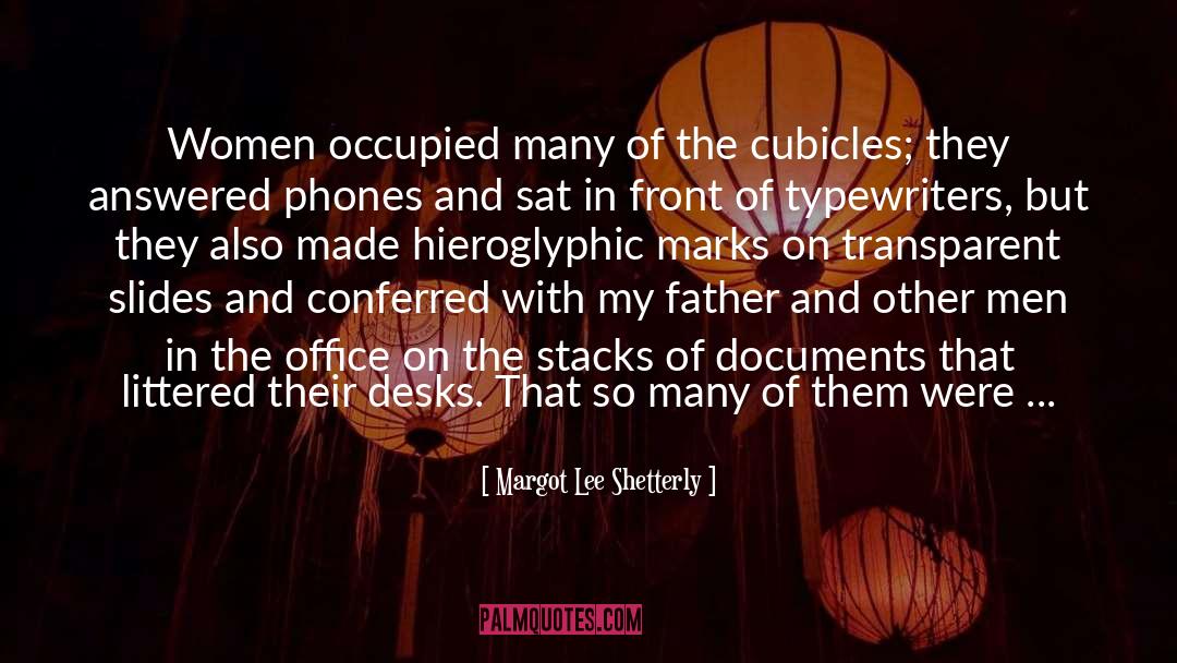 Cubicles quotes by Margot Lee Shetterly