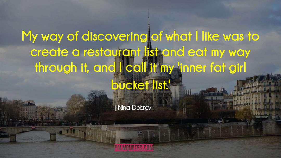 Cubillo Restaurant quotes by Nina Dobrev