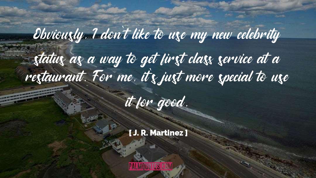 Cubillo Restaurant quotes by J. R. Martinez