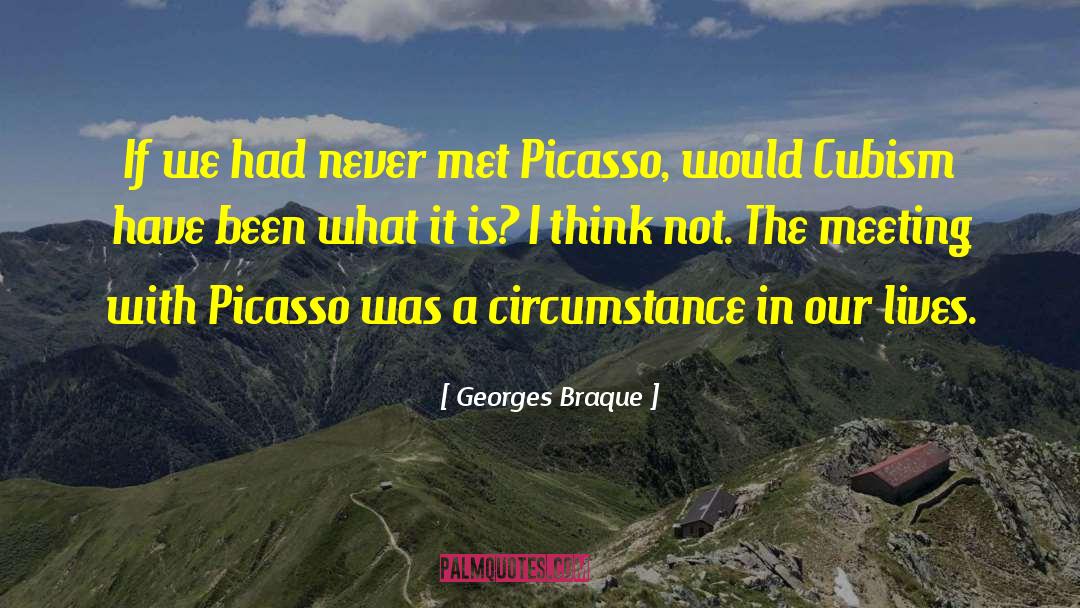 Cubism quotes by Georges Braque