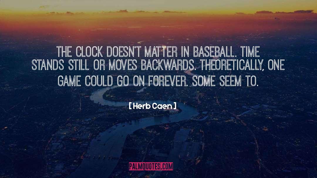 Cubs Game quotes by Herb Caen