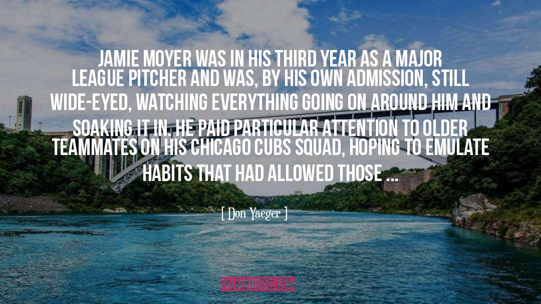 Cubs quotes by Don Yaeger