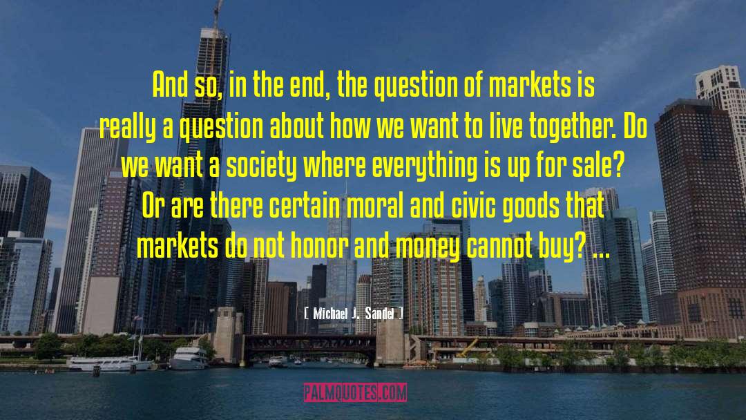 Cucaro For Sale quotes by Michael J. Sandel