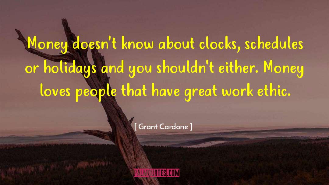 Cuckoo Clocks quotes by Grant Cardone