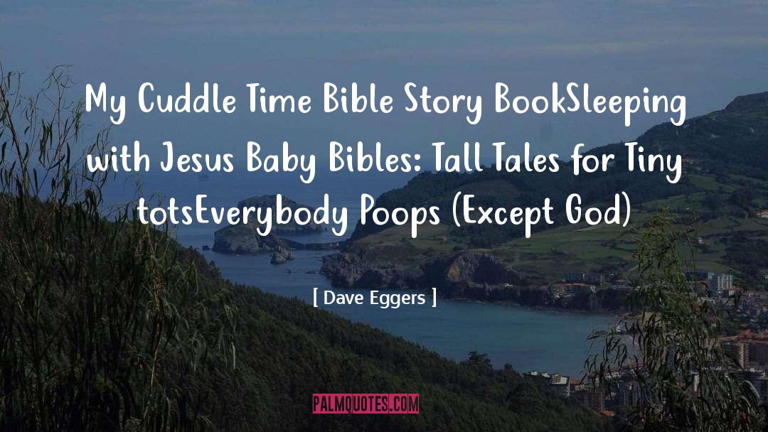 Cuddle quotes by Dave Eggers