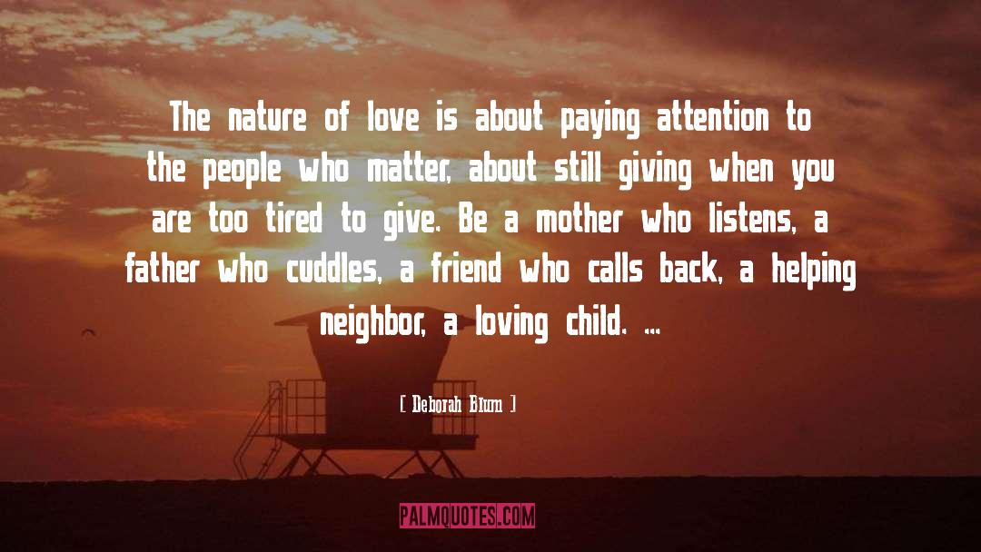 Cuddles quotes by Deborah Blum