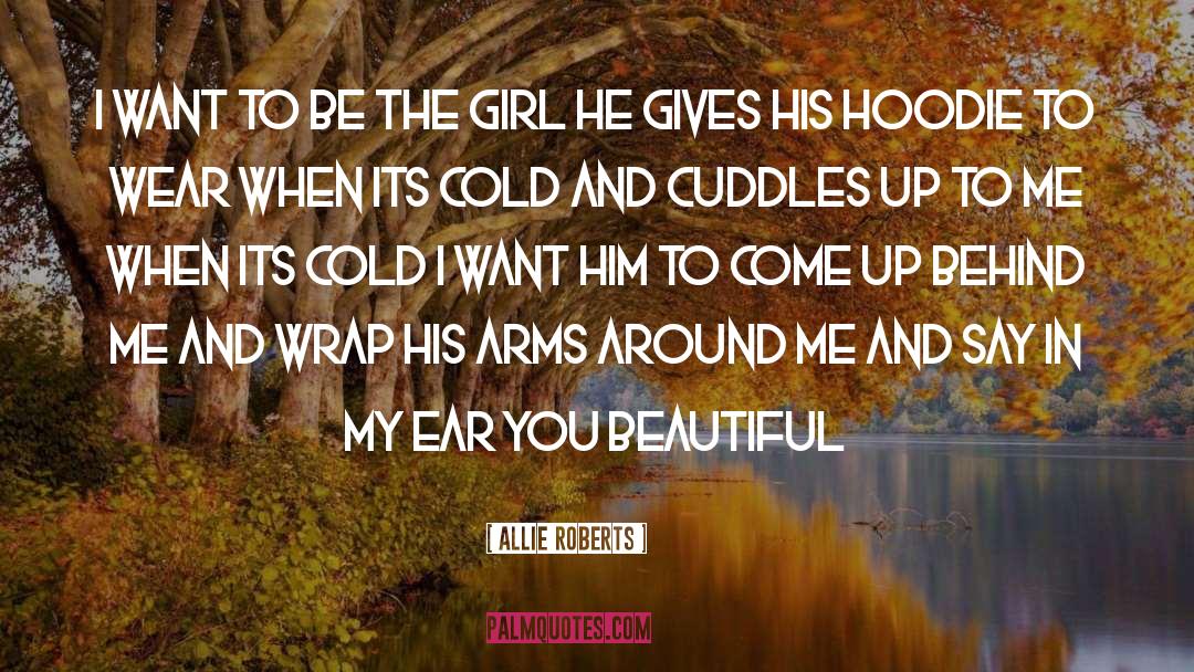 Cuddles quotes by Allie Roberts