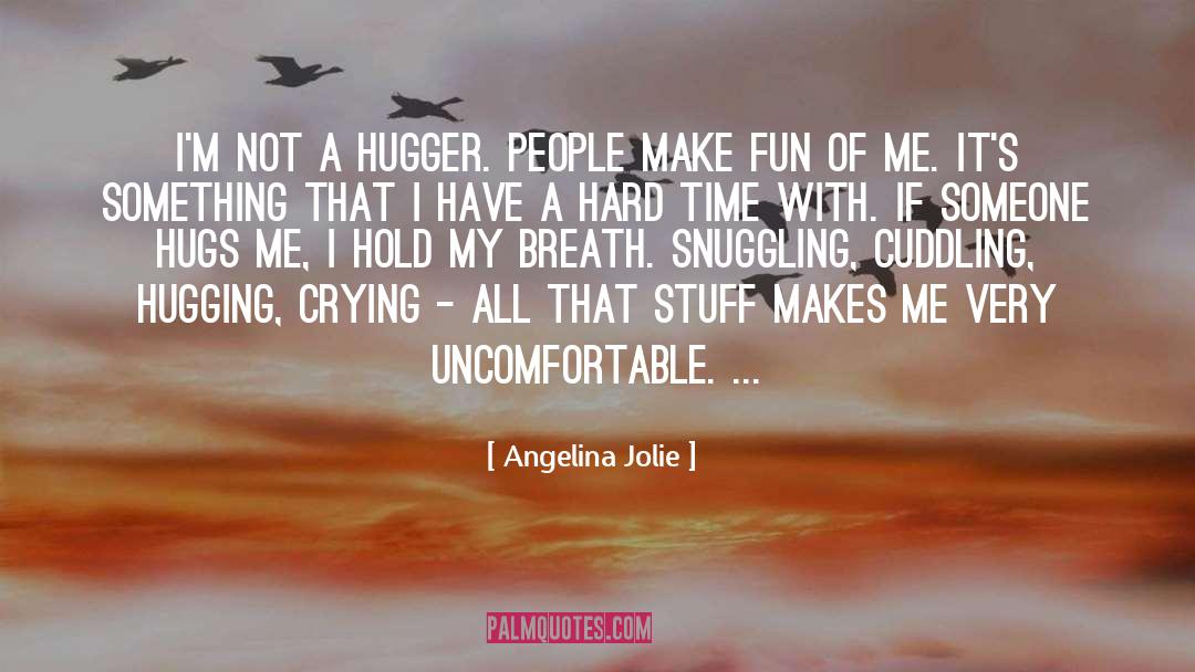 Cuddling Up quotes by Angelina Jolie