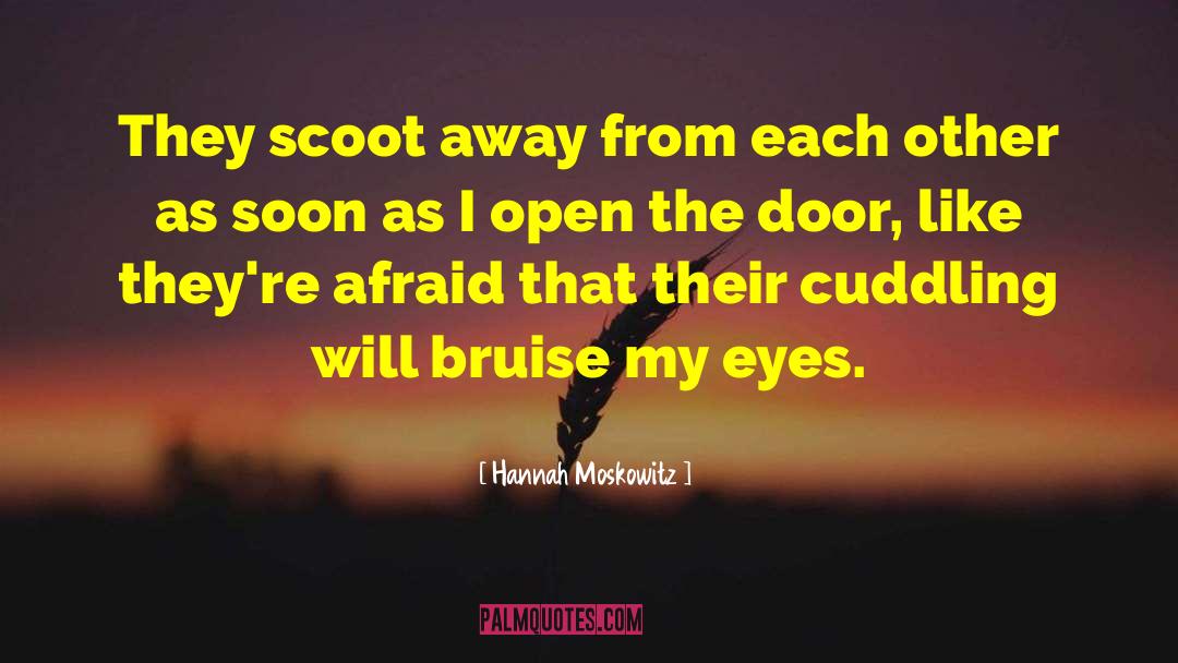 Cuddling Up quotes by Hannah Moskowitz