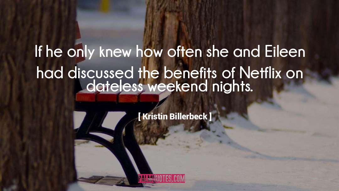 Cuentas Netflix quotes by Kristin Billerbeck