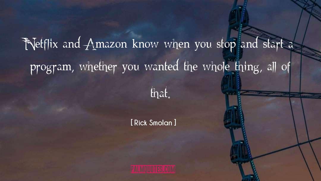 Cuentas Netflix quotes by Rick Smolan