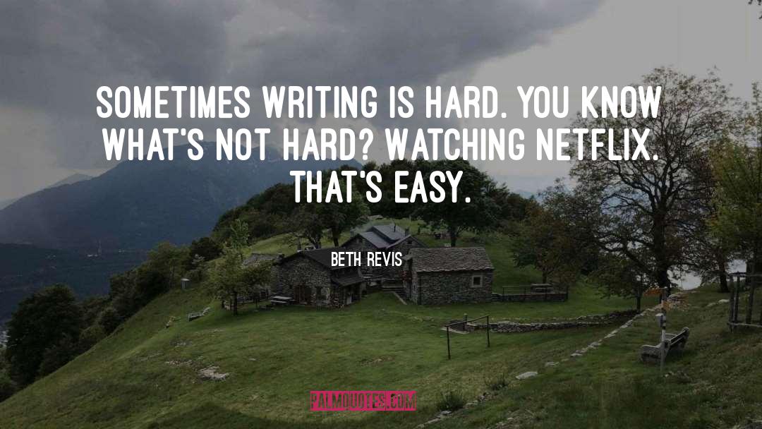 Cuentas Netflix quotes by Beth Revis