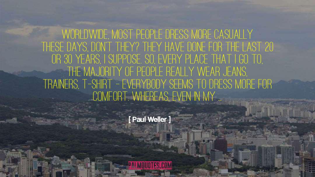 Cuffed Jeans quotes by Paul Weller