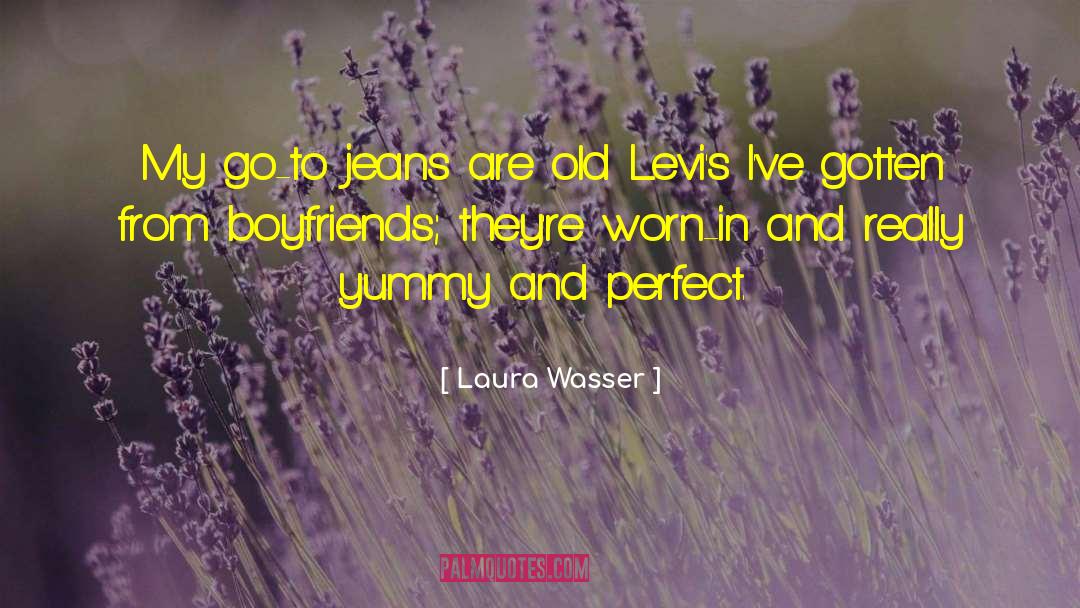 Cuffed Jeans quotes by Laura Wasser