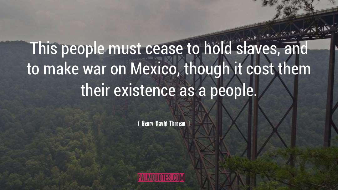 Cuilco Mexico quotes by Henry David Thoreau