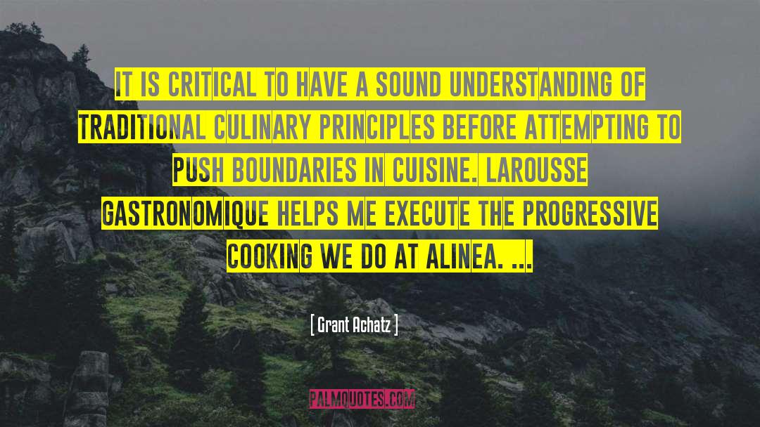 Cuisine quotes by Grant Achatz