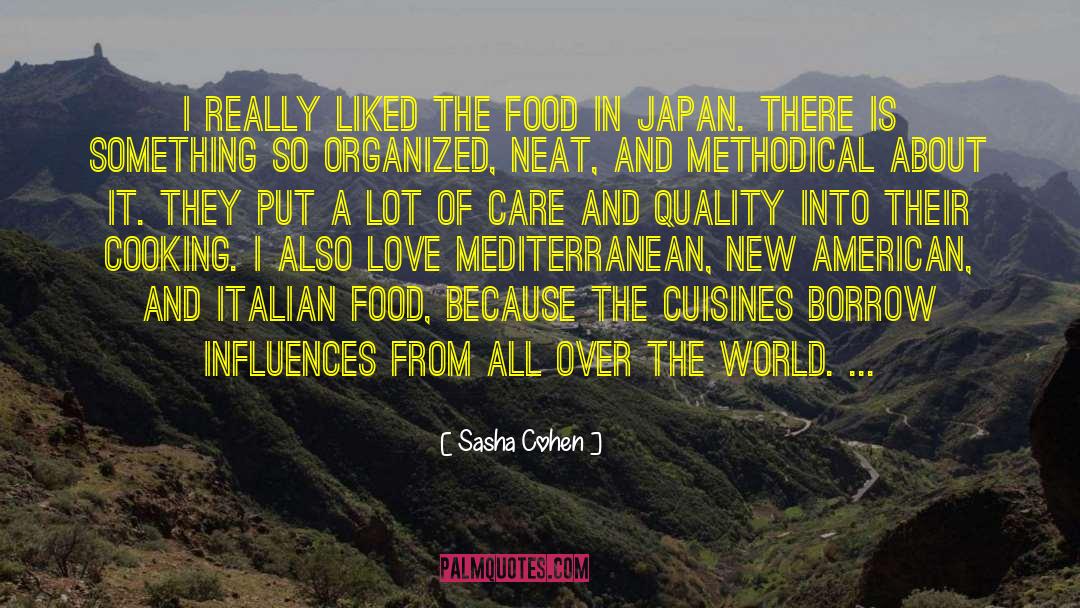 Cuisine quotes by Sasha Cohen