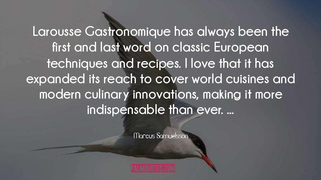 Cuisines quotes by Marcus Samuelsson