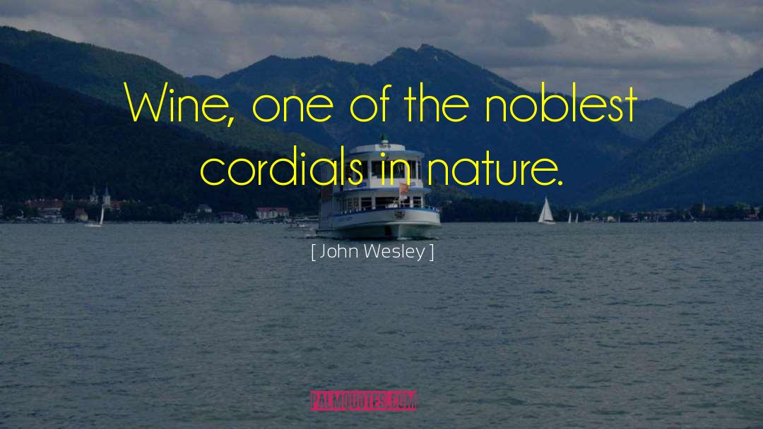 Culinary quotes by John Wesley