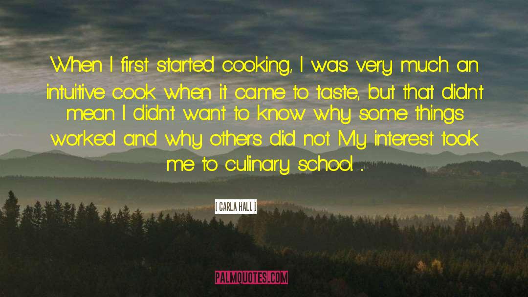Culinary School quotes by Carla Hall
