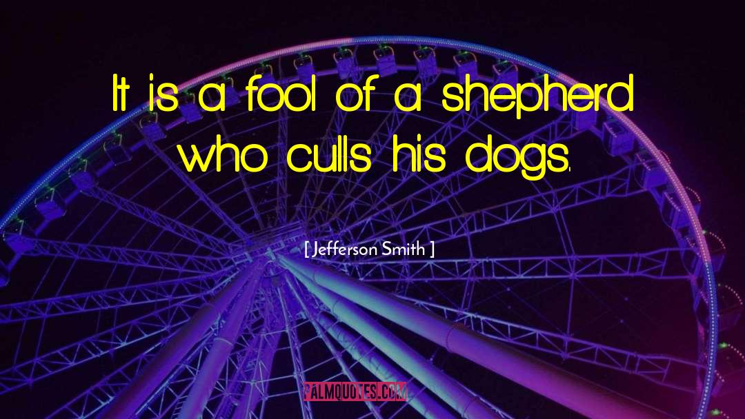 Culling quotes by Jefferson Smith