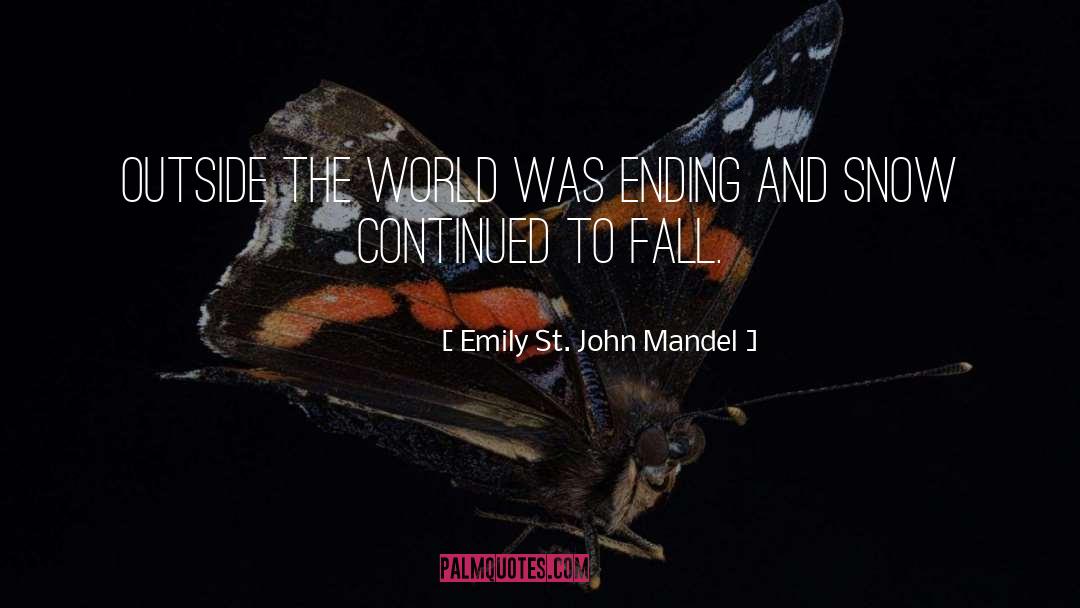 Cullumber St quotes by Emily St. John Mandel