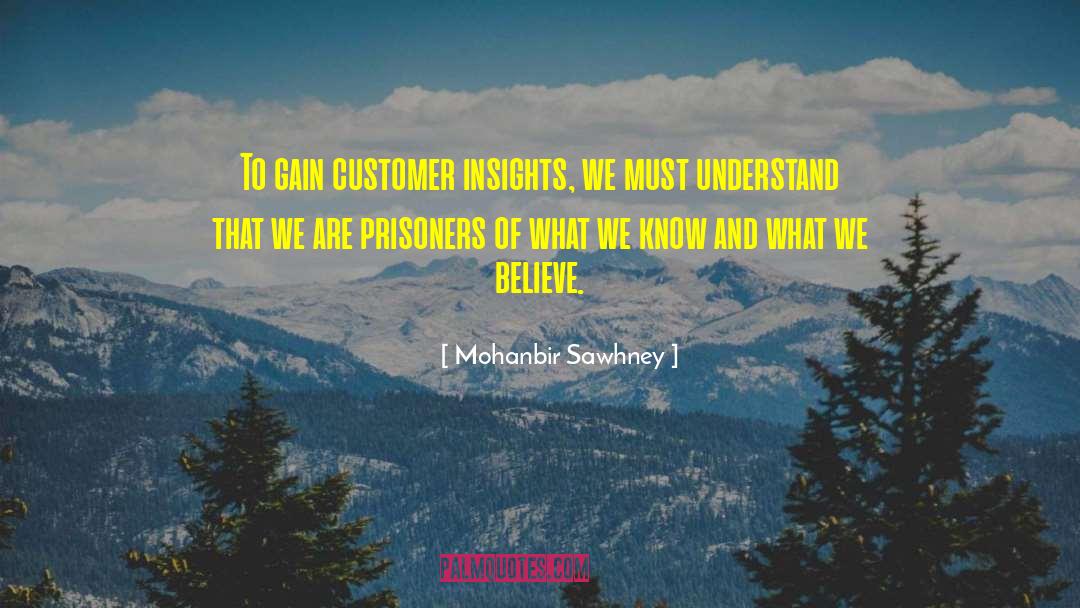 Culminating Insight quotes by Mohanbir Sawhney