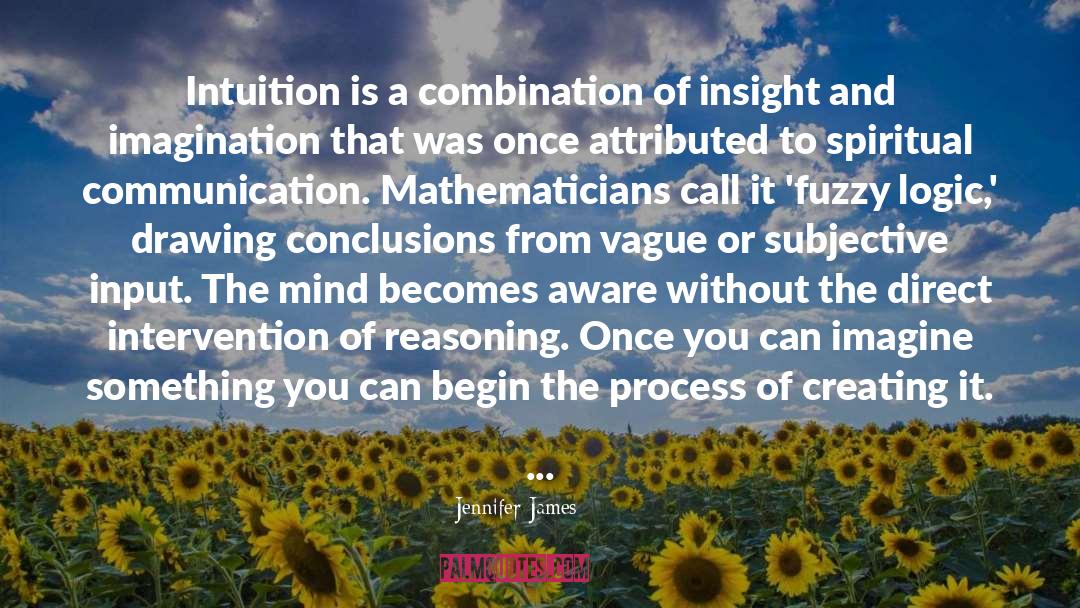 Culminating Insight quotes by Jennifer James