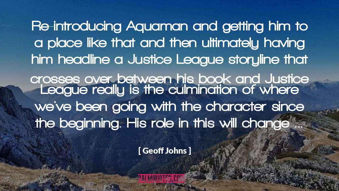 Culmination quotes by Geoff Johns