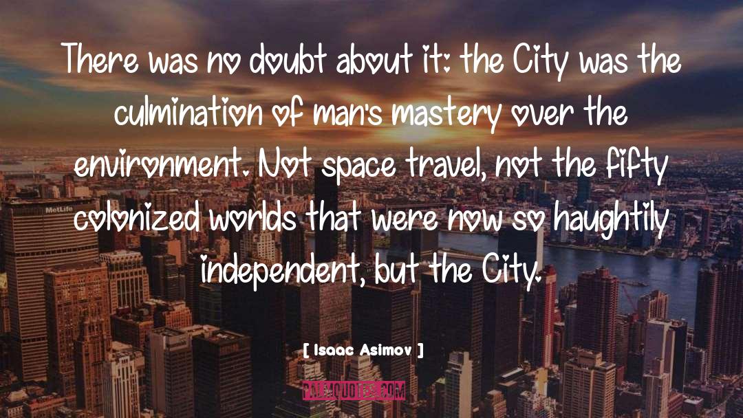 Culmination quotes by Isaac Asimov