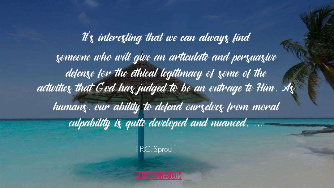 Culpability quotes by R.C. Sproul