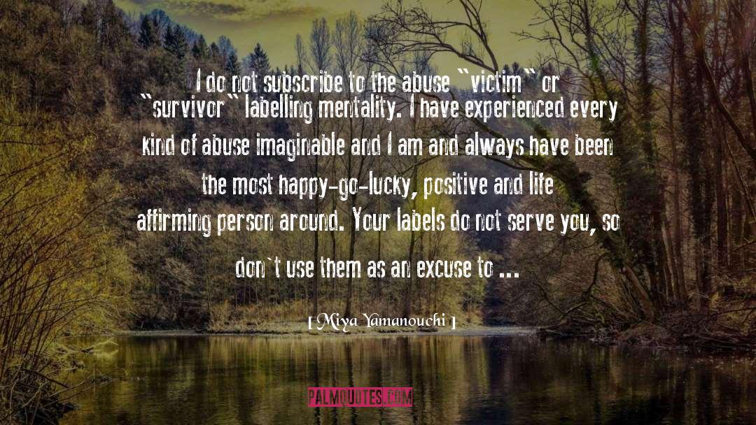 Cult Abuse Survivor quotes by Miya Yamanouchi