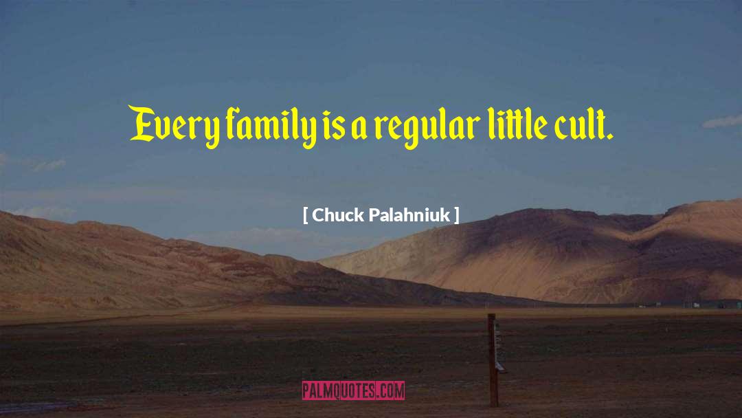 Cult Mentality quotes by Chuck Palahniuk