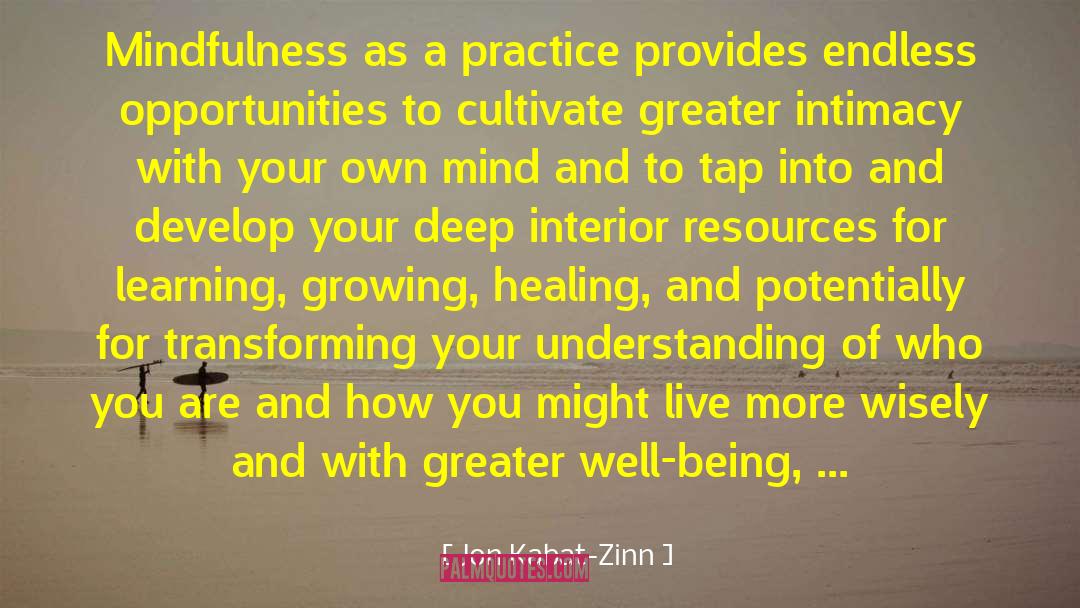 Cultivate Your Uniqueness quotes by Jon Kabat-Zinn