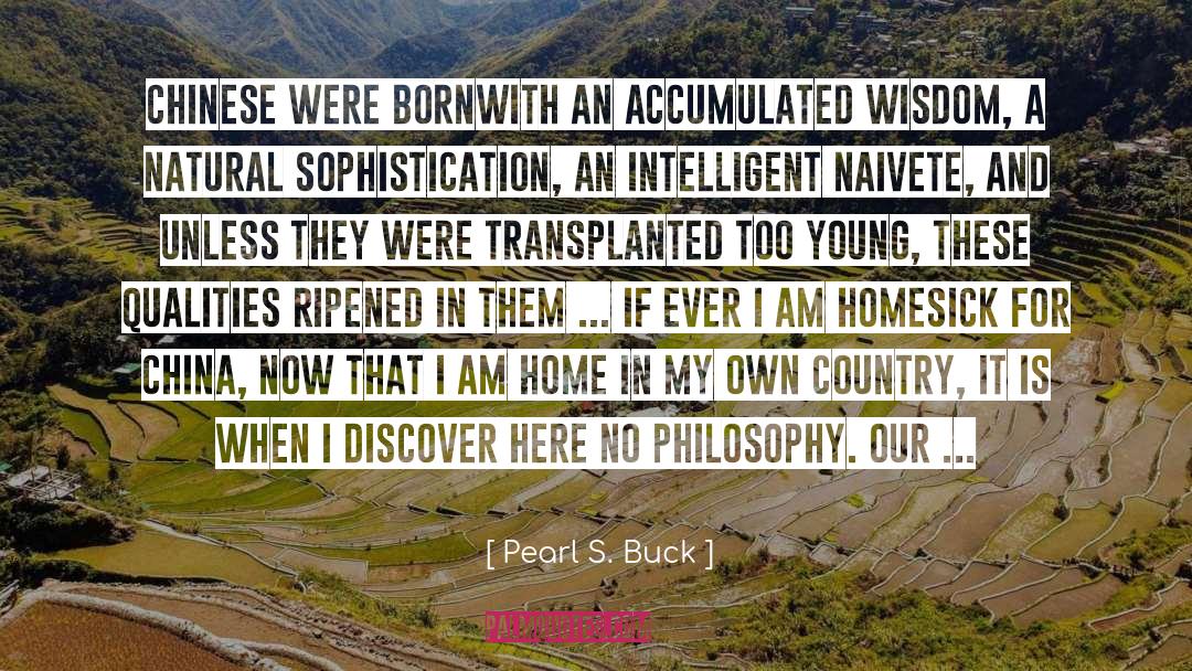 Cultivated Naivete quotes by Pearl S. Buck